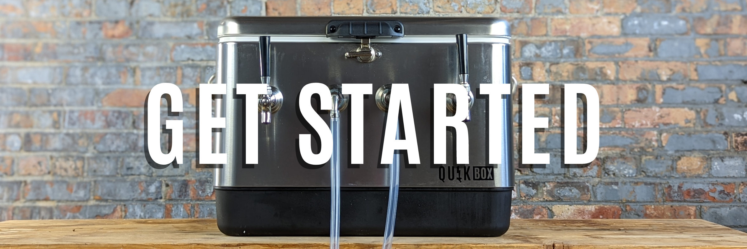 QuikBOX Get Started